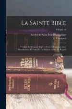 La Sainte Bible: Traduite En Francais Sur Les Textes Originaux, Avec Introductions Et Notes, Et La Vulgate Latine En Regard; Volume t.6