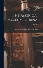 The American Museum Journal; Volume 12