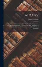 Albany: The Crisis in Government. The History of The Suspension, Trial and Expulsion From The New York State Legislature in 19