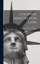Colonial Immigration Laws