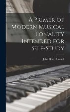 A Primer of Modern Musical Tonality Intended for Self-study