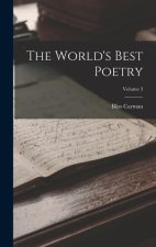 The World's Best Poetry; Volume 3