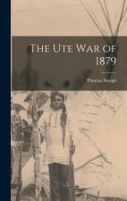 The Ute War of 1879