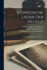 Schwedische Lieder Der Neuzeit: Eine Sammlung Gedichte: Deutsch