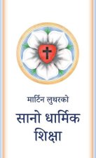 सानो धार्मिक शिक्षा: The Small Catechism in Nepa
