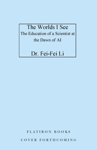 The Worlds I See: Curiosity, Exploration and Discovery at the Dawn of AI (Twarda)