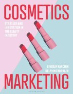 Cosmetics Marketing: Strategy and Innovation in the Beauty Industry