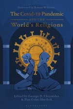 The Covid Pandemic and the World's Religions: Challenges and Responses