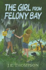 The Girl from Felony Bay