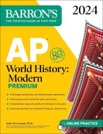 AP World History: Modern Premium, 2024: 5 Practice Tests + Comprehensive Review + Online Practice