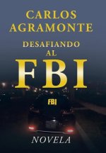 Desafiando Al Fbi
