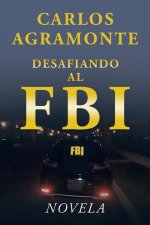 Desafiando Al Fbi