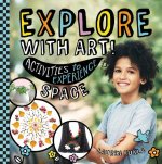 Explore with Art! Activities to Experience Space
