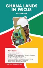 Ghana Lands in Focus: Volume 1