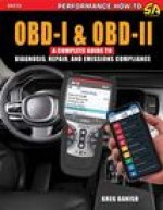 Obd-I & Obd-II: A Complete Guide to Diagnosis, Repair & Emissions Compliance