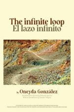 The / El Infinite Loop / Lazo Infinito
