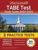 TABE Test Study Guide 2023-2024: TABE Practice Questions and Prep Book for the 11/12 Exam [5th Edition]