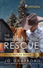 The Temporary Family Rescue