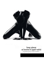 Mi Karnival of Papier-Mâché: + La Prettiest Penny in Paris Novelette + .