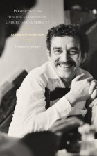 Perspectives on the Life and Works of Gabriel García Márquez: Caribbean Troubadour