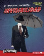 La Verdadera Ciencia de la Invisibilidad (the Real Science of Invisibility)