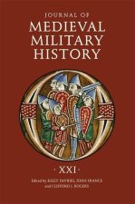 Journal of Medieval Military History – Volume XXI