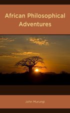 African Philosophical Adventures