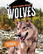 Wolves: And Their Food Chains