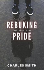 Rebuking The Spirit of Pride