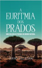 A Euritmia dos Prados: Uma Coleç?o de Poemas do Mundo Natural