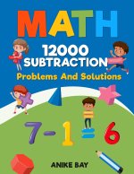 Math 12000 Subtraction: Problems And Solutions