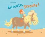 En route, Scroute ! - tome 2
