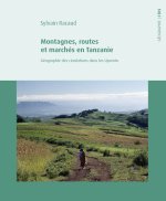 Montagnes, routes et marchés en Tanzanie