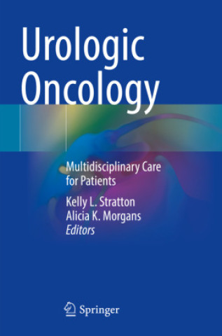 Urologic Oncology (Kelly L. Stratton,Alicia K. Morgans)(Miękka)