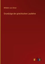 Grundzüge der griechischen Lautlehre