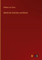 Metrik der Griechen und Römer