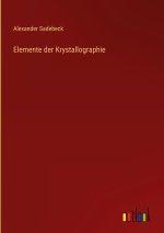 Elemente der Krystallographie