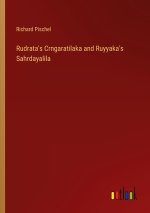 Rudrata's Crngaratilaka and Ruyyaka's Sahrdayalila