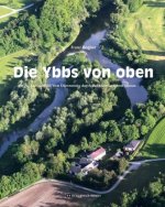 Die Ybbs von oben