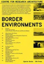 Border Environments CRA #1 /anglais