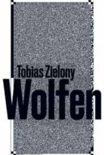 Tobias Zielony Wolfen /anglais