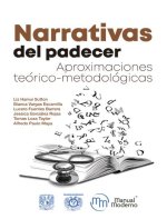 NARRATIVAS DEL PADECER. APROXIMACIONES TEORICO-METODOLOGICAS