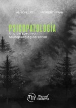 PSICOPATOLOGIA. UNA PERSPECTIVA NEUROPSICOLOGICA SOCIAL