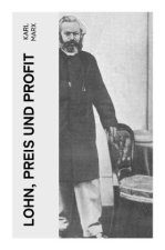 Lohn, Preis und Profit