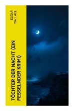 Töchter der Nacht (Ein Fesselnder Krimi)
