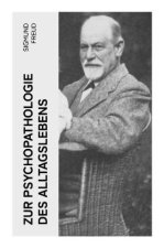 Zur Psychopathologie des Alltagslebens