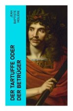 Der Tartuffe oder Der Betrüger