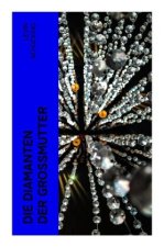 Die Diamanten der Großmutter