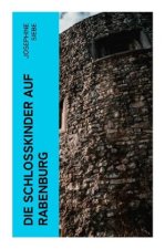 Die Schloßkinder auf Rabenburg