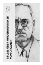 Studie über Minderwertigkeit von Organen
